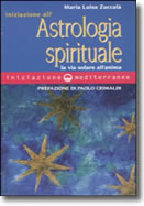 Iniziazione all'astrologia spirituale
